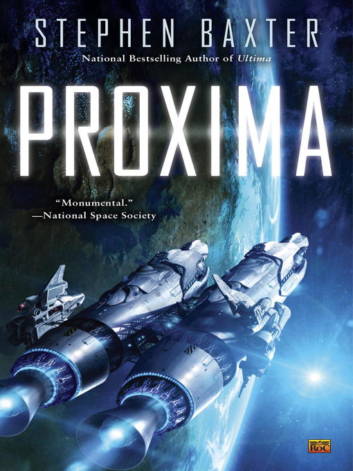 Title details for Proxima by Stephen Baxter - Wait list